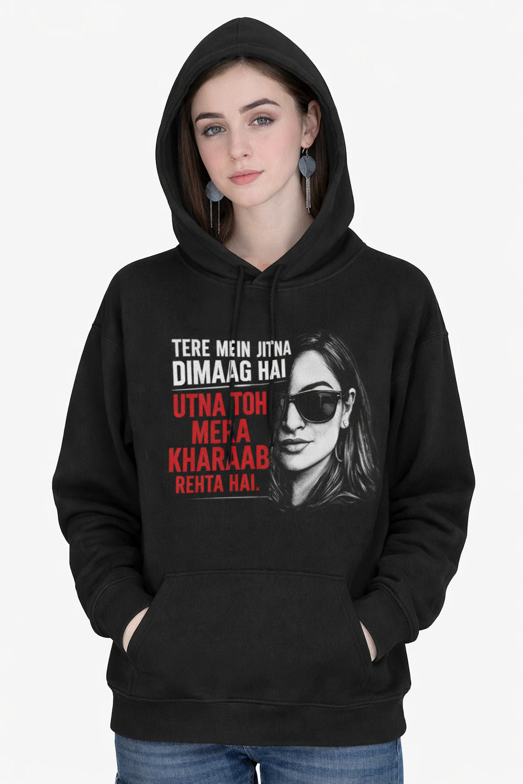 Farhana Big Boss Tere me Jitna dimag Dimag - Hoodie